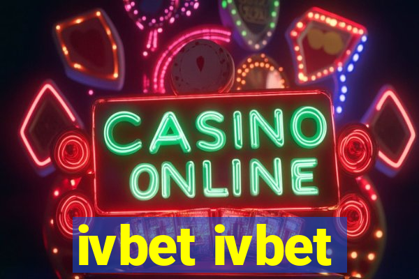 ivbet ivbet